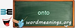 WordMeaning blackboard for onto